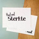 Bloeikaart - Heel veel sterkte